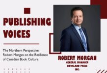 The Northern Perspective: Robert Morgan on the Resilience of Canadian Book Culture
