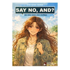 Say no, and?